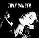 Twin Danger - CD Audio di Twin Danger