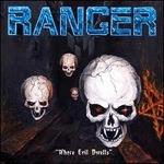 Where Evil Dwells - CD Audio di Ranger
