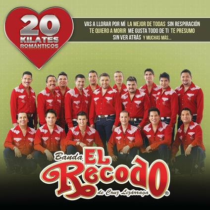 20 Kilates Romanticos - CD Audio di Banda El Recodo