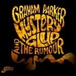 Mystery Glue - CD Audio di Graham Parker and the Rumour