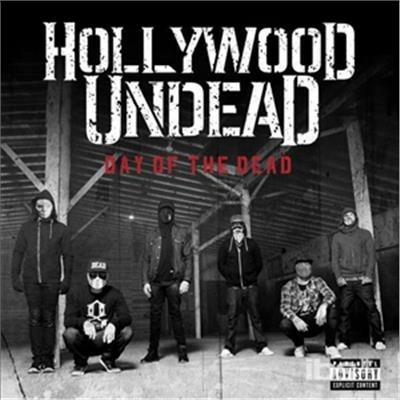 Day of the Dead (Deluxe) - CD Audio di Hollywood Undead