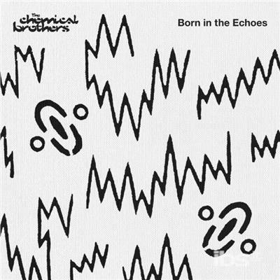 Born in the Echoes (Special Edition) - CD Audio di Chemical Brothers