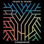 Communion - Vinile LP di Years & Years