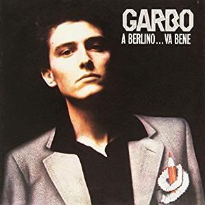 A Berlino... Va bene - On the Radio - Vinile 7'' di Garbo