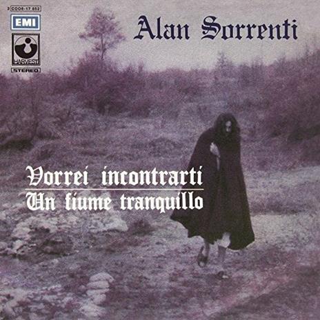 Vorrei incontrarti - Un fiume tranquillo - Vinile 7'' di Alan Sorrenti