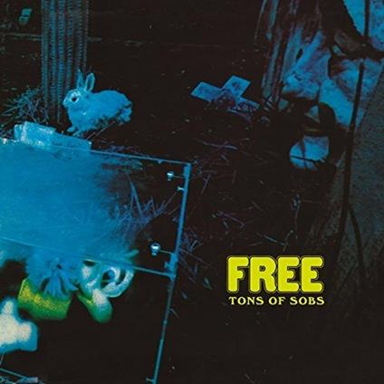 Tons of Sobs - Vinile LP di Free