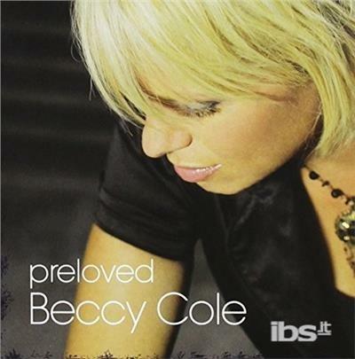 Preloved - CD Audio di Beccy Cole