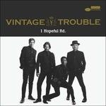 1 Hopeful Rd. - Vinile LP di Vintage Trouble