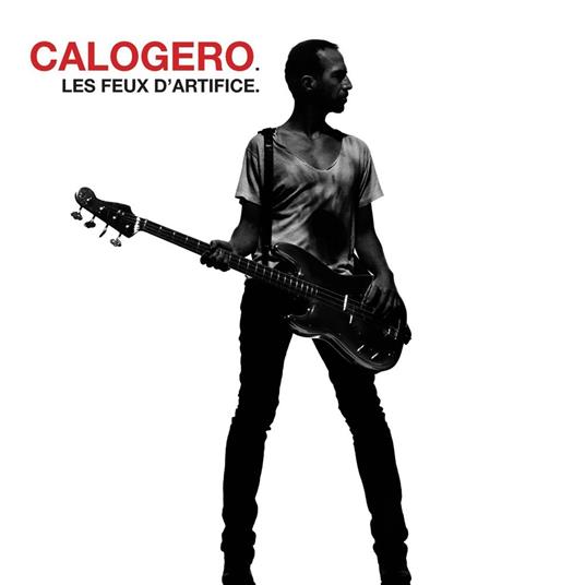 Les feux d'artifice - CD Audio di Calogero