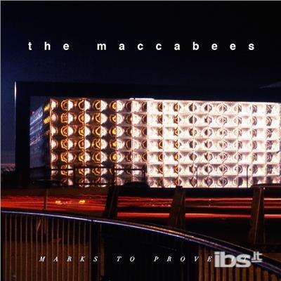 Marks to Prove it - CD Audio di Maccabees