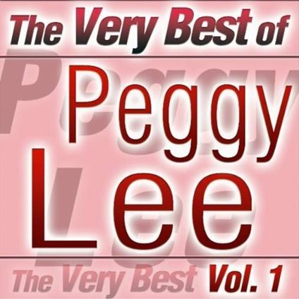 Very Best of Peggy Lee - CD Audio di Peggy Lee