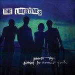 Anthems for Doomed Youth - CD Audio di Libertines