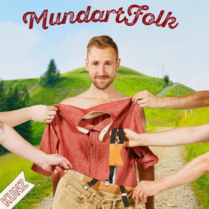 Mundart Folk - CD Audio di Kunz
