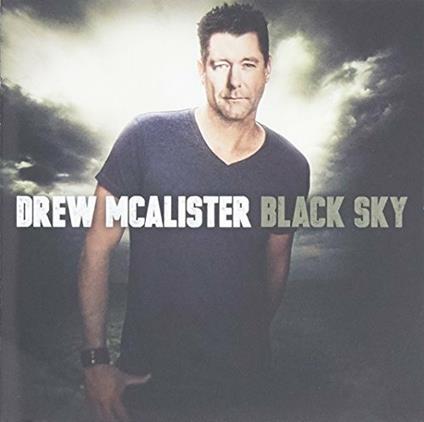 Black Sky - CD Audio di Drew McAlister