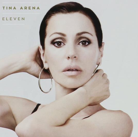 Eleven - CD Audio di Tina Arena