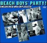 Party! Uncovered and Unplugged - Vinile LP di Beach Boys