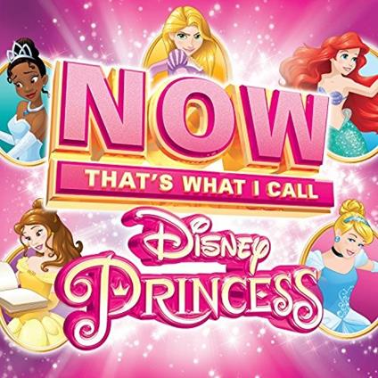 Now Disney Princess / Various - CD Audio