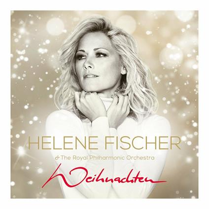 Weihnachten - CD Audio di Helene Fischer