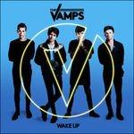 Wake up - CD Audio di Vamps