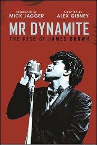 James Brown. Mr Dynamite: The Rise of James Brown (DVD) - DVD di James Brown