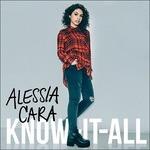 Know it All - CD Audio di Alessia Cara