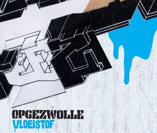 Vloeistof - Vinile LP di Opgezwolle
