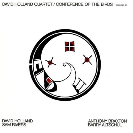 Conference of the Birds - Vinile LP di Dave Holland