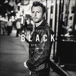 Black - CD Audio di Dierks Bentley