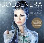 Le stelle non tremano. Supernovae (Sanremo 2016) - CD Audio di Dolcenera