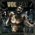 Seal the Deal and Let's Boogie - Vinile LP di Volbeat