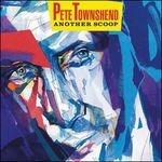 Another Scoop - CD Audio di Pete Townshend