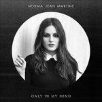 Only in My Mind - Vinile LP di Norma Jean Martine