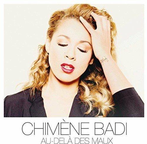 Au Dela Des Maux.. - CD Audio di Chimene Badi