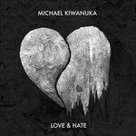 Love & Hate - CD Audio di Michael Kiwanuka