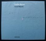 Local Objects - CD Audio di Zsofia Boros