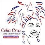 Para La Eternidad - CD Audio di Celia Cruz
