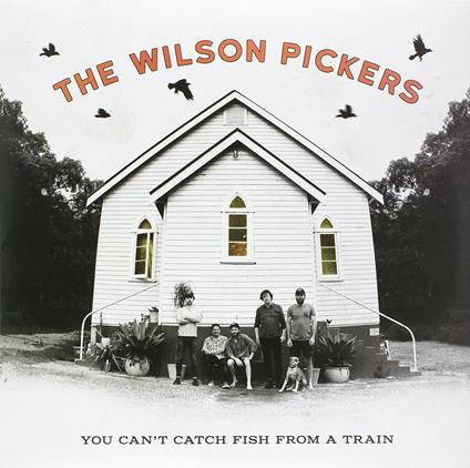 You Can't Catch Fish - CD Audio di Wilson Pickers