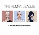 A Very British Synthesizer Group (Deluxe Edition) - CD Audio di Human League