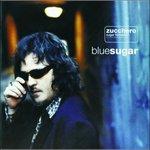 Bluesugar - Vinile LP di Zucchero - 2