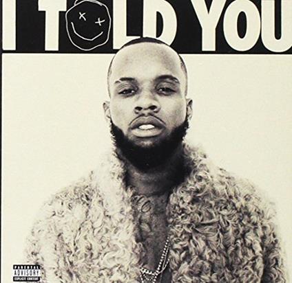 I Told You - CD Audio di Tory Lanez