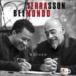 Mother - CD Audio di Jacky Terrasson,Stephane Belmondo