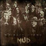 Mud (Limited Edition) - Vinile LP di Whiskey Myers