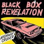 Highway Cruiser Live - Vinile LP di Black Box Revelation