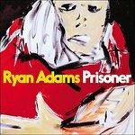 Prisoner - Vinile LP di Ryan Adams