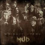 Mud - CD Audio di Whiskey Myers
