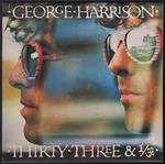 Thirty Three & 1-3 - Vinile LP di George Harrison