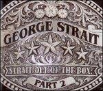 Strait Out of the Box part 2 - CD Audio di George Strait