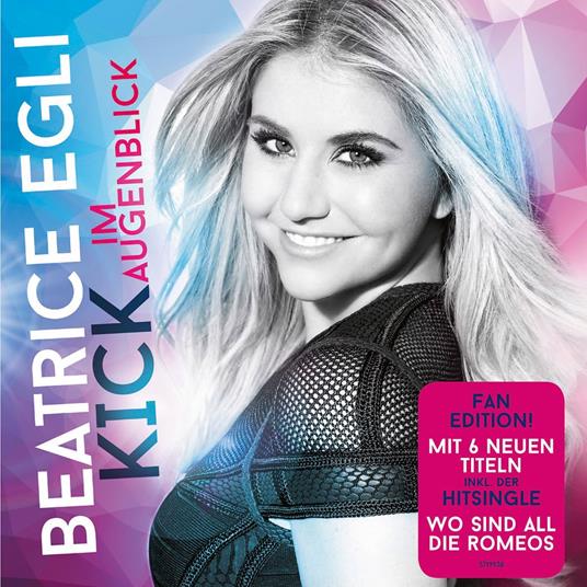 Kick Im Augenblick (Fan Edition) - CD Audio di Beatrice Egli