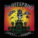Ixnay on the Hombre - CD Audio di Offspring