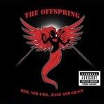 Rise and Fall, Rage and Grace - CD Audio di Offspring